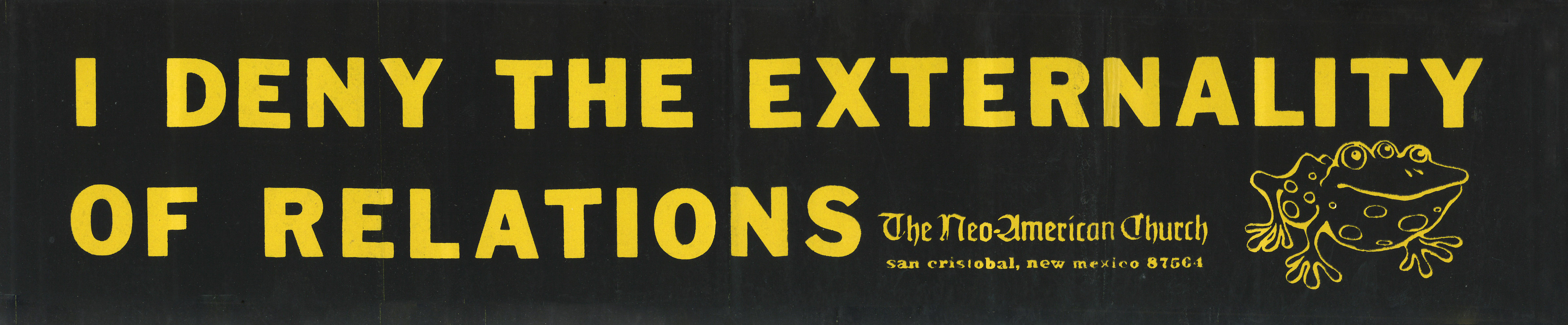 “I Deny the Externality of Relations” bumpersticker